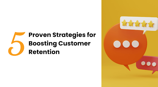 Five Proven Strategies for Boosting Client Retention